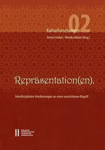 Cover image for Reprasentation(en): Interdisziplinater Annaherungen an Einen Umstrittenen Begriff