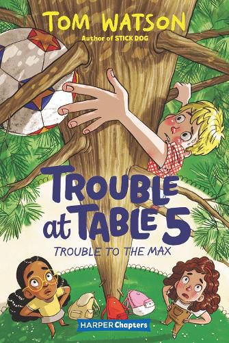 Cover image for Trouble at Table 5 #5: Trouble to the Max