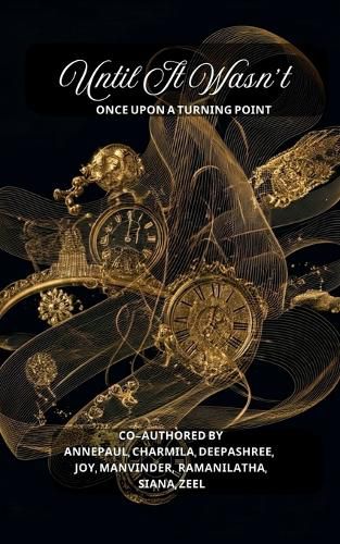 Cover image for Until It Wasn't