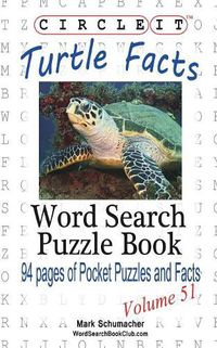 Cover image for Circle It, Turtle Facts, Word Search, Puzzle Book