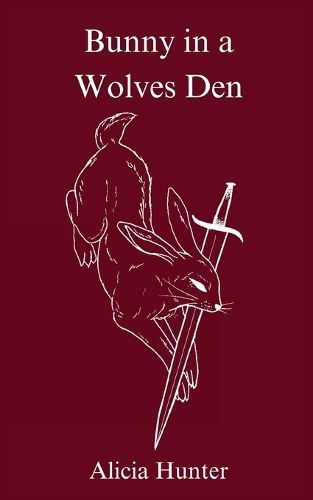 Cover image for Bunny in a Wolves Den