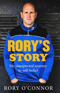 Cover image for Rory's Story: My Unexpected Journey to Self Belief