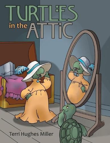 Cover image for Turtles in the Attic