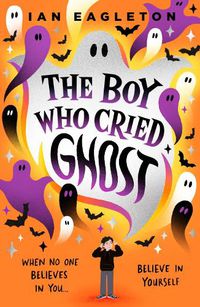 Cover image for The Boy Who Cried Ghost