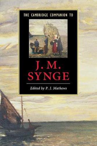 The Cambridge Companion to J. M. Synge