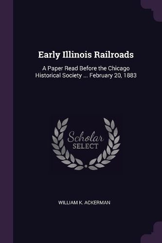 Cover image for Early Illinois Railroads