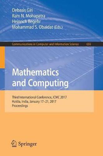 Cover image for Mathematics and Computing: Third International Conference, ICMC 2017, Haldia, India, January 17-21, 2017, Proceedings