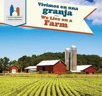 Cover image for Vivimos En Una Granja / We Live on a Farm