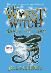 Cover image for The Worst Witch Saves the Day: #5
