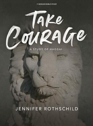 Take Courage Bible Study Book