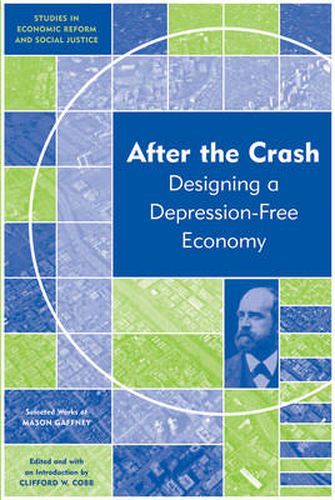 Cover image for After the Crash: Designing a Depression-free Economy