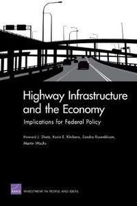 Cover image for Highway Infrastructure and the Economy: Implications for Federal Policy