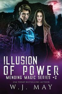 Cover image for Illusion of Power: Dystopian Fantasy Paranormal Romance New Adult Action Series