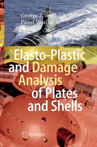 Cover image for Elasto-Plastic and Damage Analysis of Plates and Shells