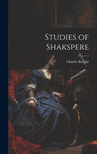 Cover image for Studies of Shakspere