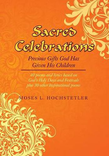 Cover image for Sacred Celebrations: Precious Gifts God Has Given His Children