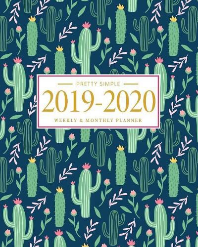 Cover image for Pretty Simple Planners Weekly and Monthly Cactus Planner: Calendar Schedule + Organizer - Inspirational Quotes