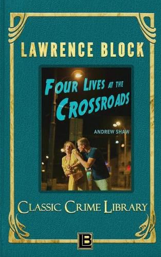 Cover image for Four Lives at the Crossroads