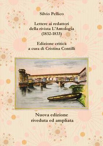 Lettere Ai Redattori Della Rivista L'Antologia (1832-1833)