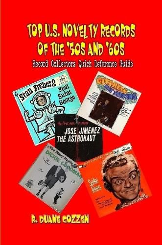 Cover image for Top U.S. Novelty Records of the '50s and '60s