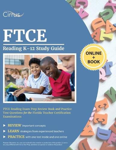 Cover image for FTCE Reading K-12 Study Guide: FTCE Reading Exam Prep Review Book and Practice Test Questions for the Florida Teacher Certification Examinations