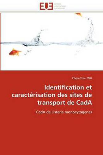 Cover image for Identification Et Caractrisation Des Sites de Transport de Cada