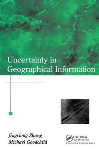 Cover image for Uncertainty in Geographical Information