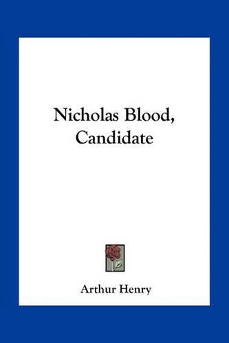 Cover image for Nicholas Blood, Candidate