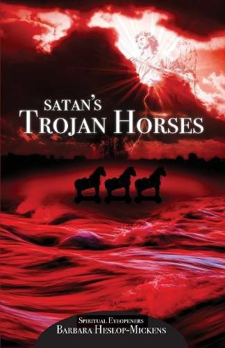 Cover image for Satan's Trojan Horses: Spiritual Eyeopeners