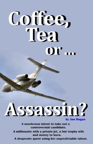 Cover image for Coffee, Tea or ...Assassin?