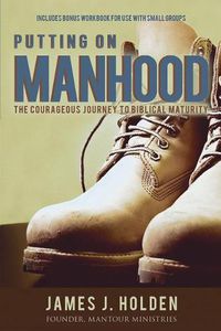 Cover image for Putting On Manhood