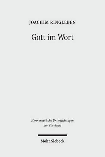 Cover image for Gott im Wort: Luthers Theologie von der Sprache her