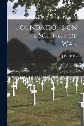 Foundations on the Science of War