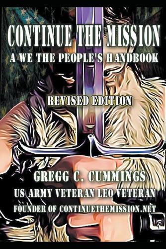 Cover image for Continue The Mission A We The People's Handbook REVISED