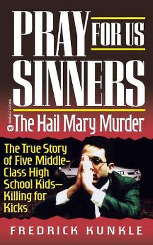Pray for Us Sinners: The Hall Mary Murder