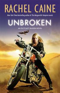 Cover image for Unbroken: Outcast Season Book 4