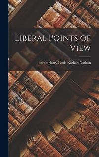 Cover image for Liberal Points of View