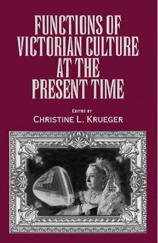 Cover image for Functions of Victorian Culture at the Present Time