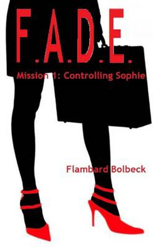 Cover image for FADE Mission 1 - Controlling Sophie