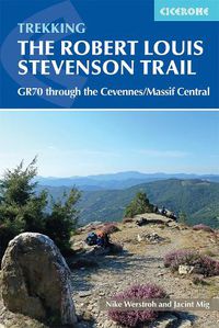 Cover image for Trekking the Robert Louis Stevenson Trail: The GR70 through the Cevennes/Massif Central