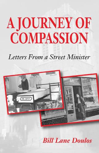 A Journey of Compassion: Letters from a Street Minister