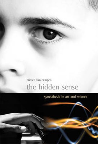 Cover image for The Hidden Sense: Synesthesia in Art and Science