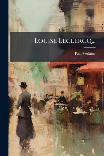 Cover image for Louise LeClercq...