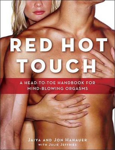 Cover image for Red Hot Touch: A head-to-toe handbook for mind-blowing orgasms