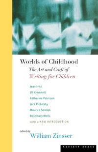 Cover image for Worlds of Childhood: Art and Craft of Writing for Children