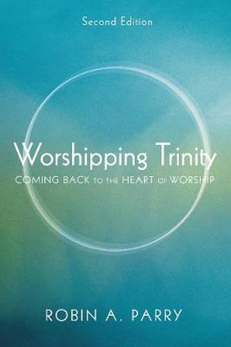 Cover image for Worshipping Trinity, Second Edition