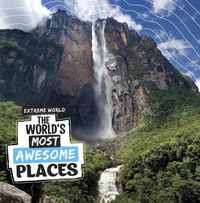 Cover image for The World's Most Awesome Places