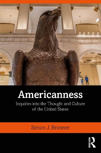 Cover image for Americanness: Inquiries into the Thought and Culture of the United States