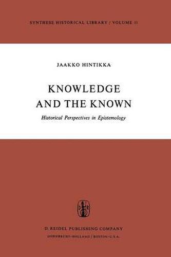 Knowledge and the Known: Historical Perspectives in Epistemology