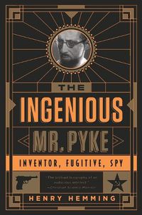 Cover image for The Ingenious Mr. Pyke